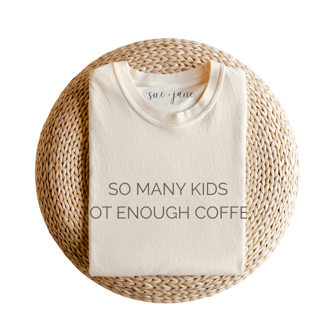 Not Enough Coffee Organic Cotton Tee