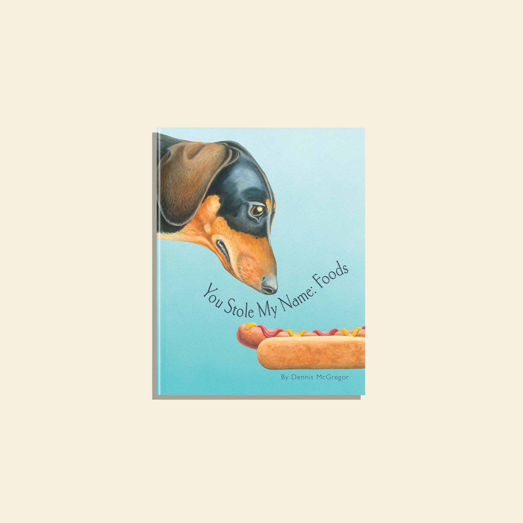 You Stole My Name: Foods