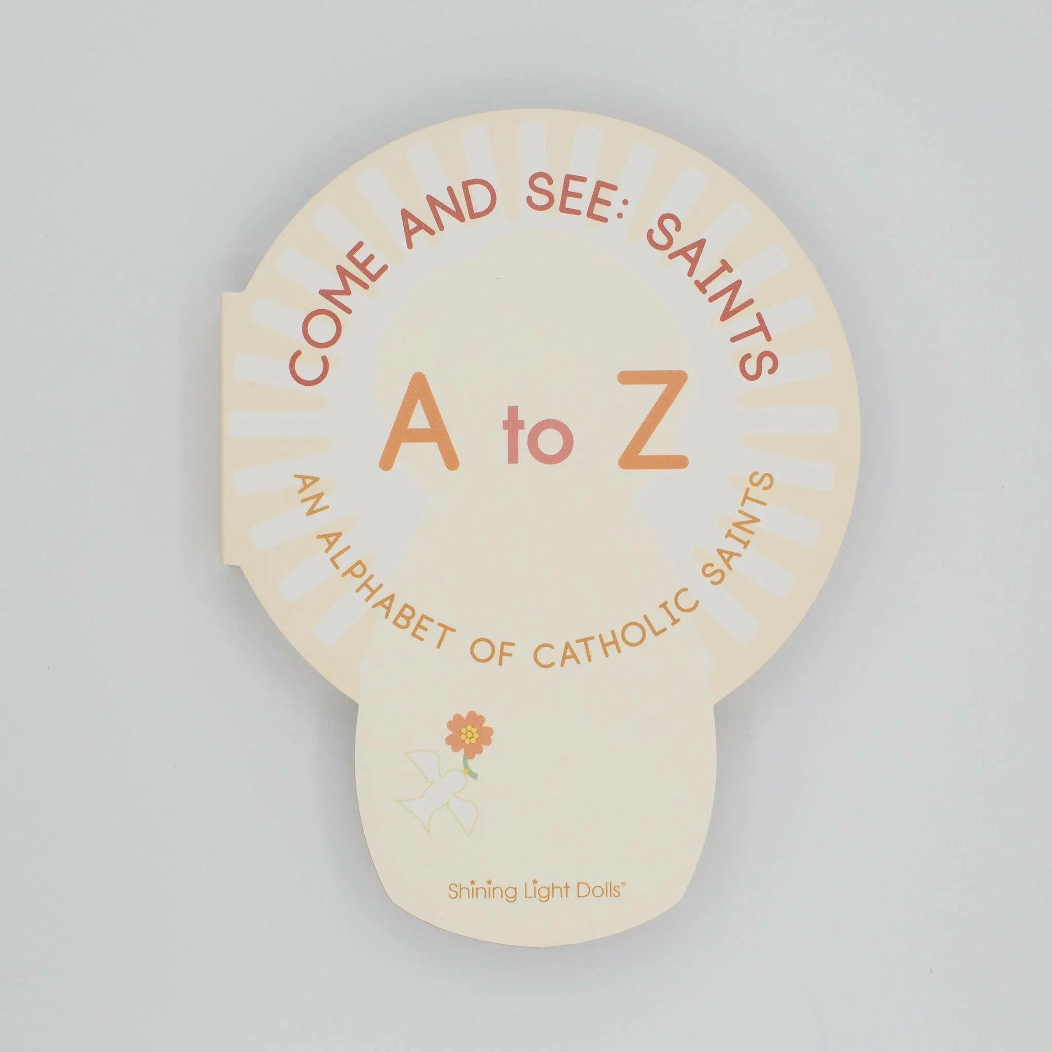 2025 Award Winner - Come and See: Saints A to Z - An Alphabet of Catholic Saints - shaped board book