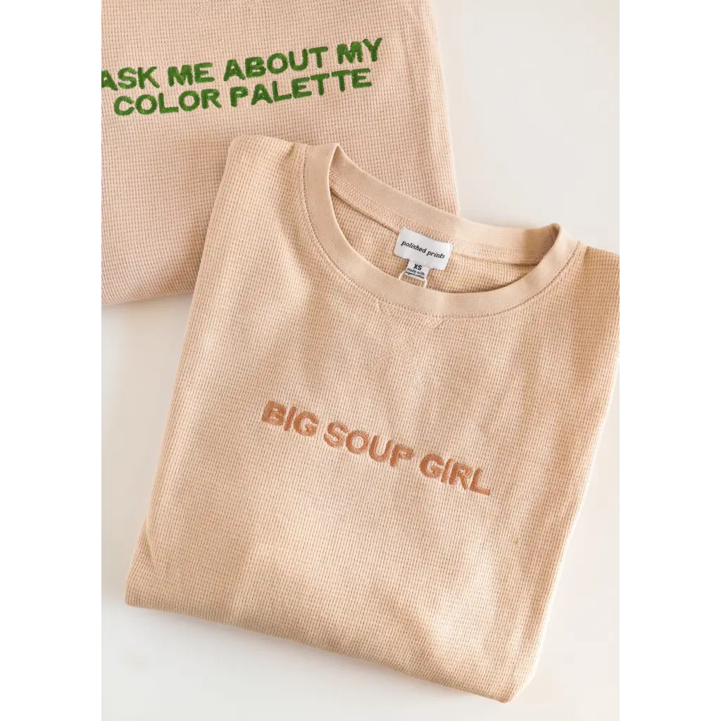 Ask me About my Color Palette Waffle Pullover