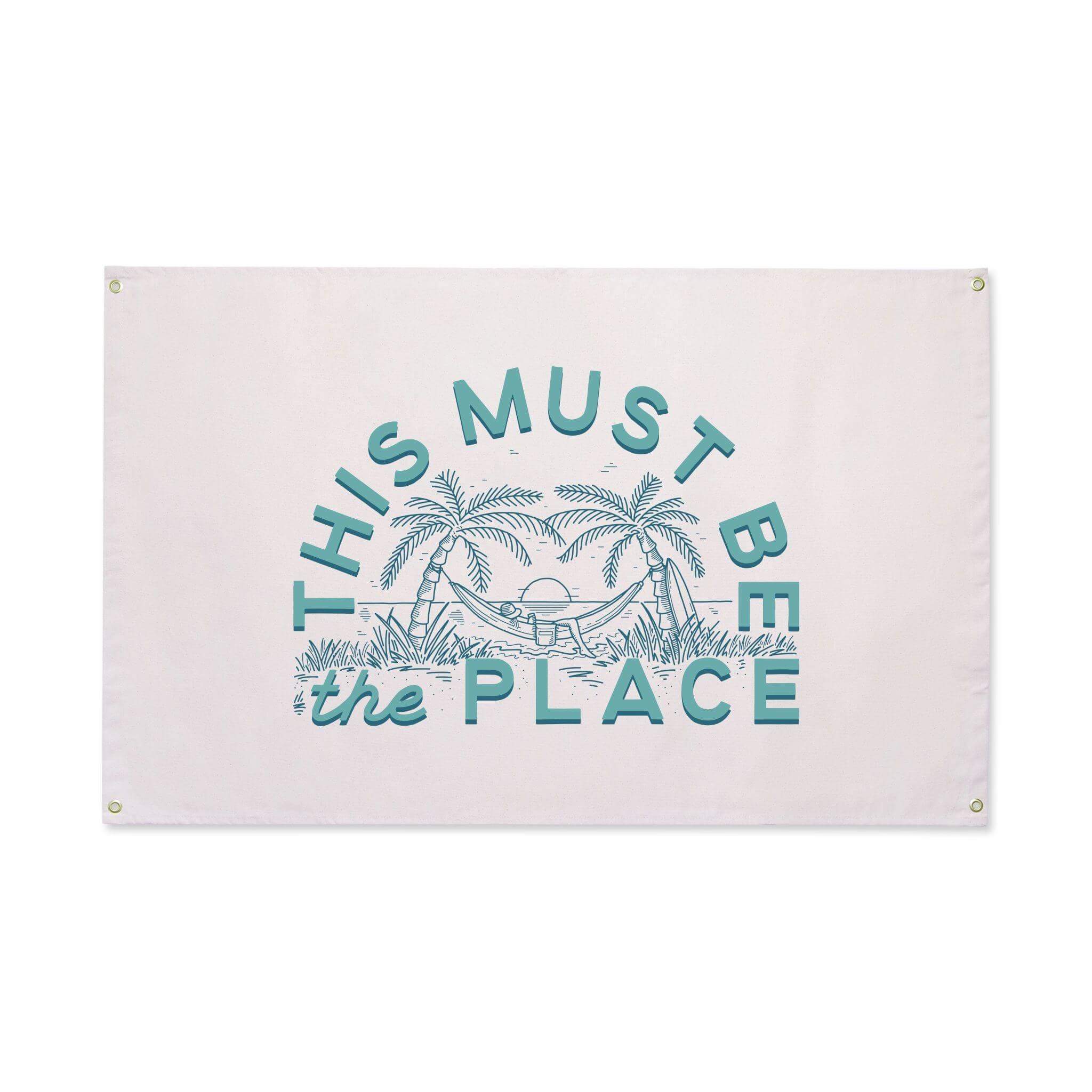 This Must Be The Place Canvas Flag