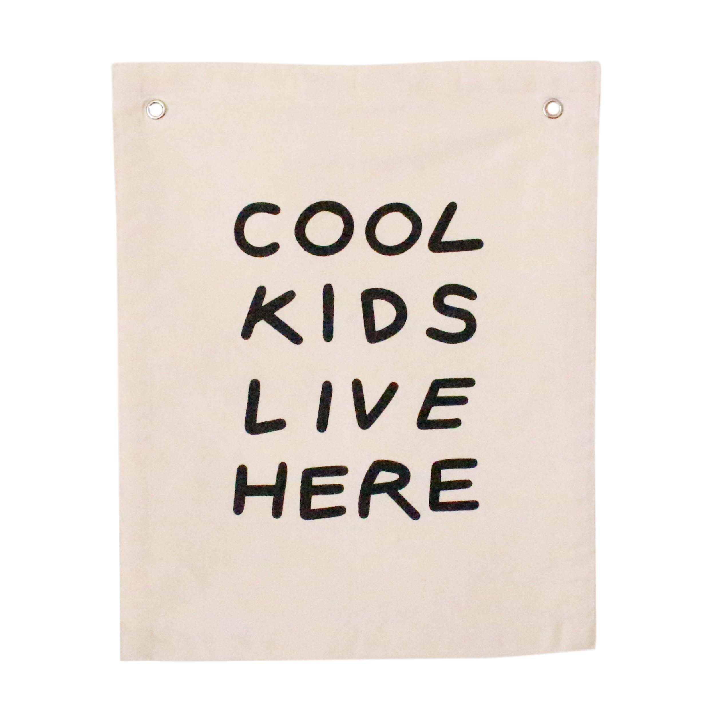 'Cool Kids Live Here' Canvas Wall Banner | Kids Room Décor