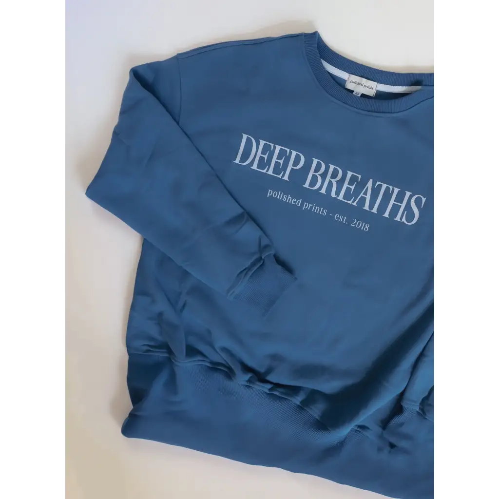 Deep Breaths Adult Pullover Sweatshirt
