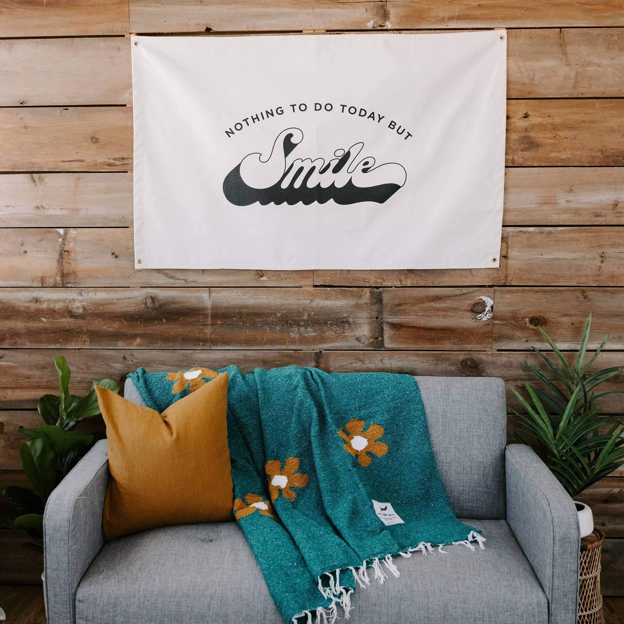 Nothing To Do Today But Smile Canvas Flag