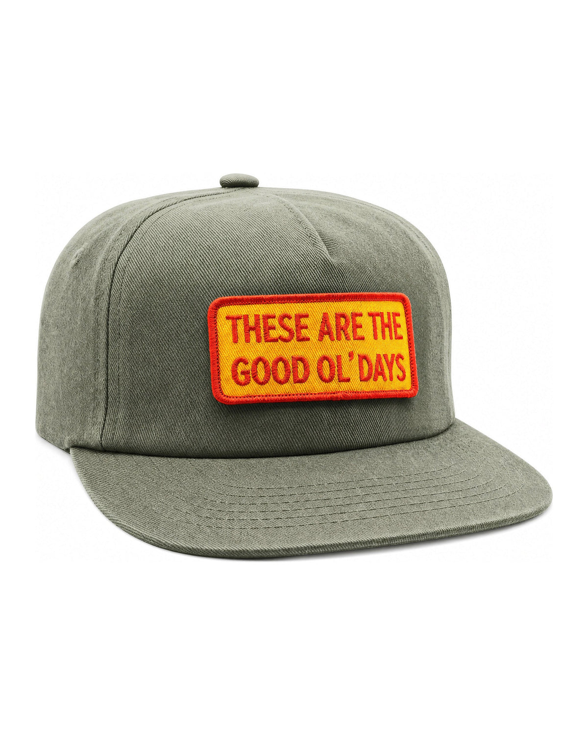 These Are The Good Ol' Days Hat