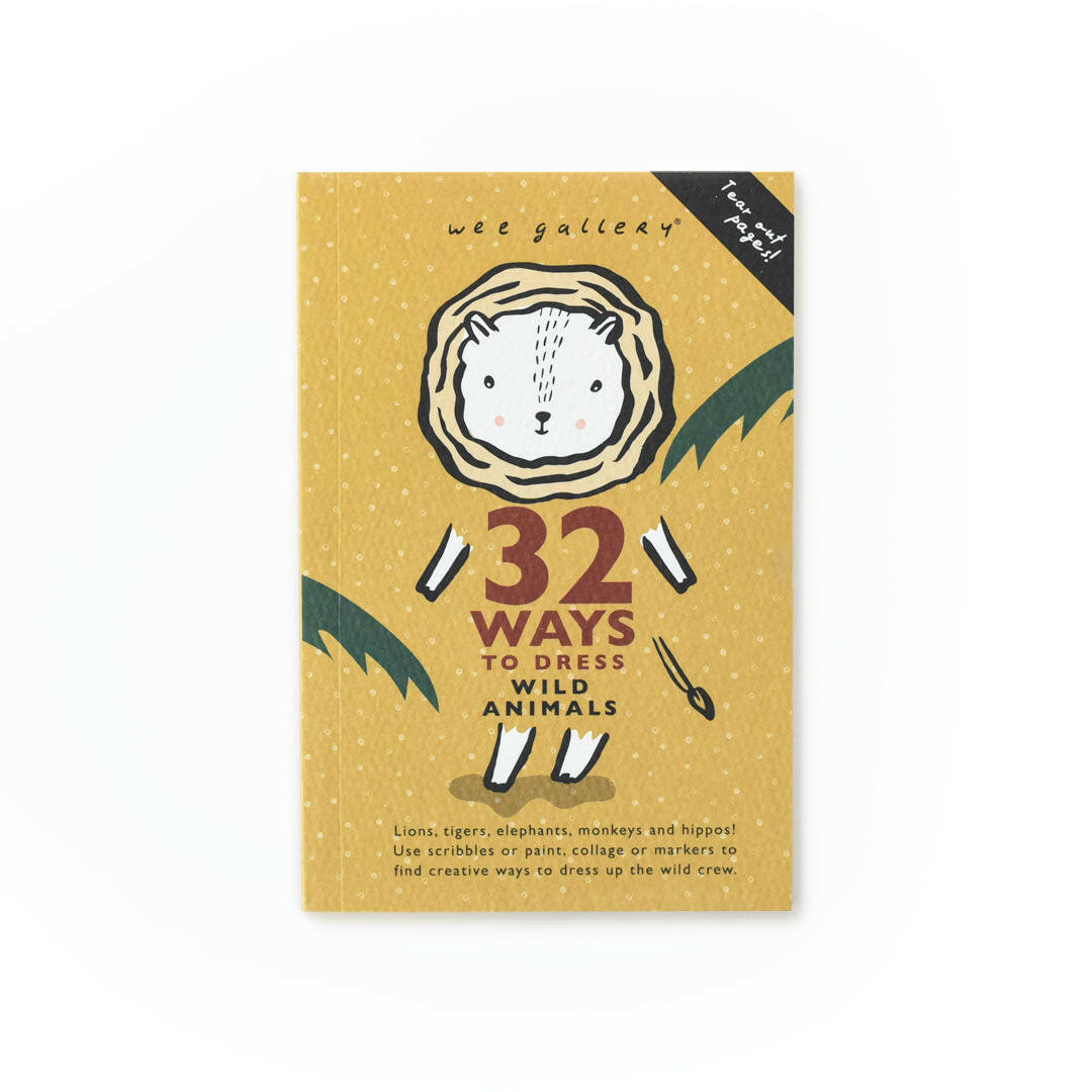 32 Ways to Dress Wild Animals - Activity Book Books Wee Gallery