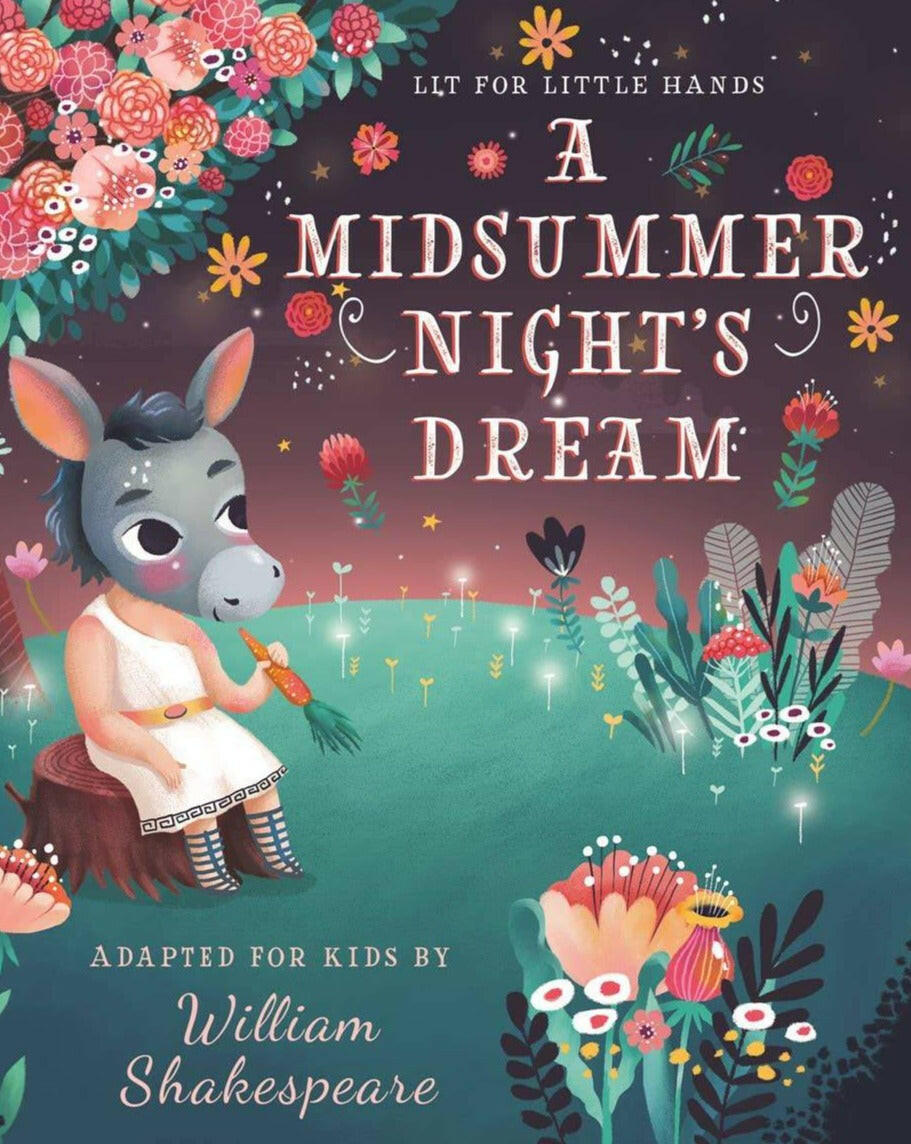Lit for Little Hands: A Midsummer Night's Dream Children's Book Familius, LLC