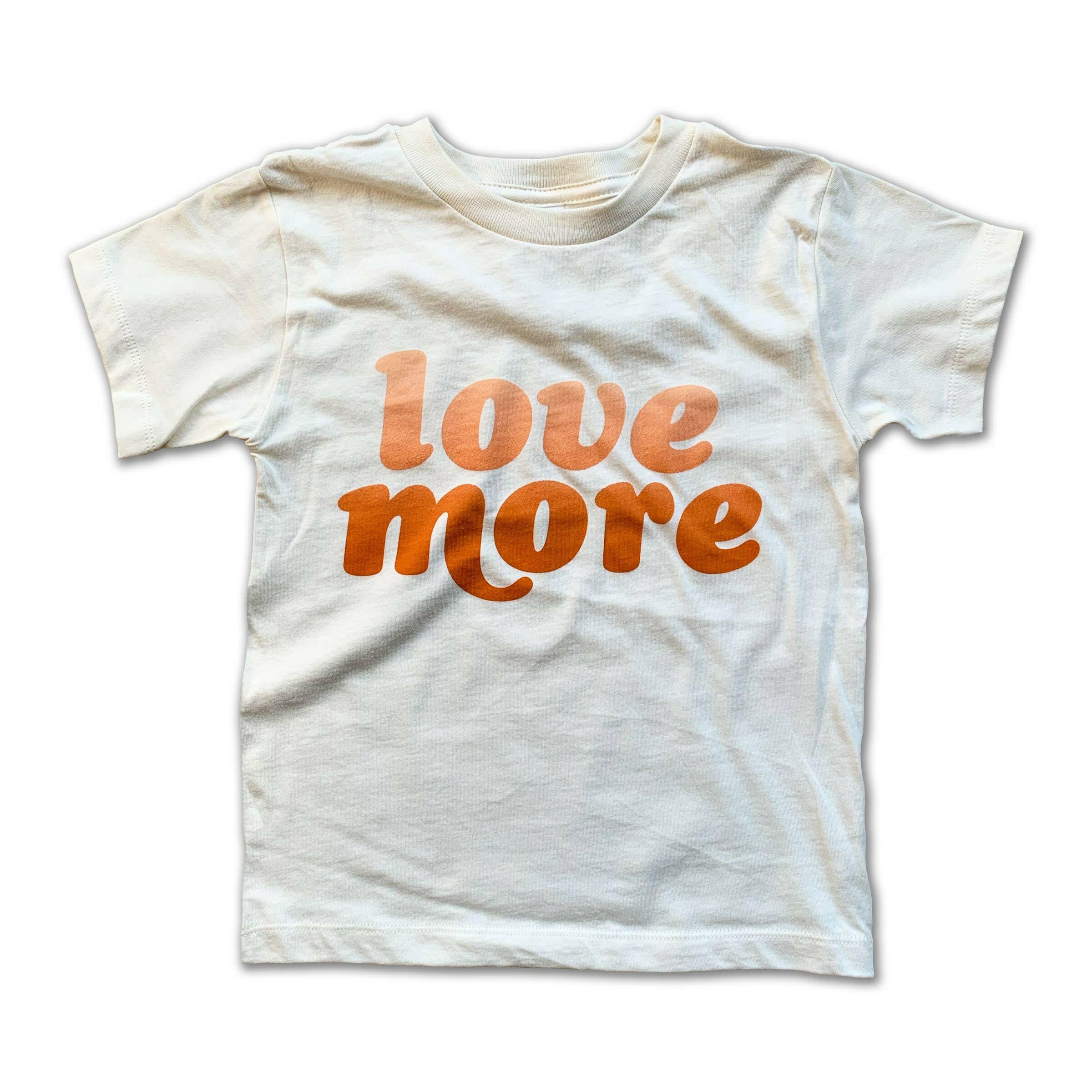 Love More Tee Clothing Rivet Apparel Co.