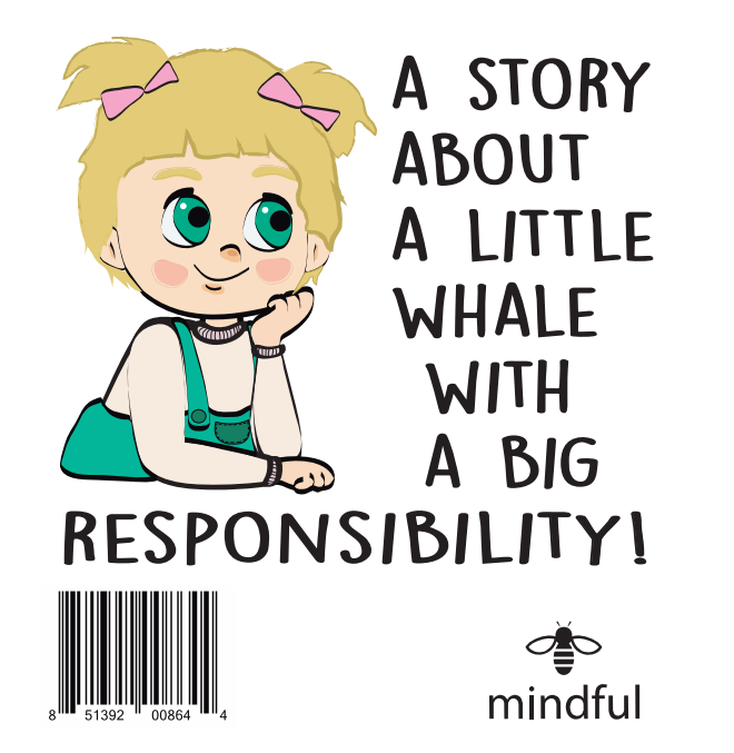 My Friend Moby Children's Book Be Mindful