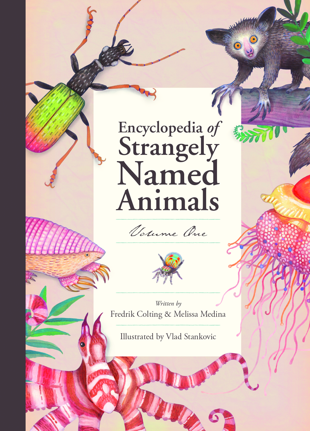 Encyclopedia of Strangely Named Animals Moppet Books