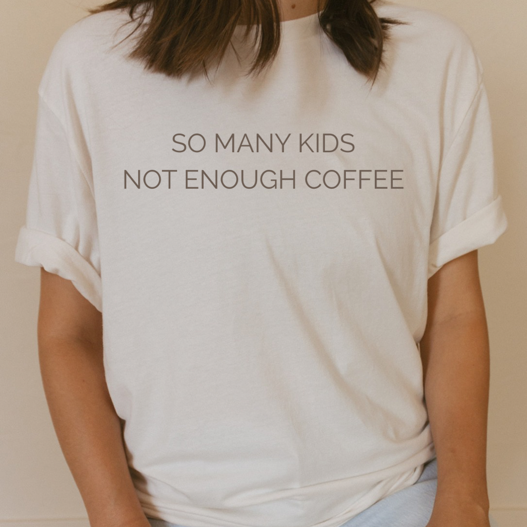 Not Enough Coffee Organic Cotton Tee