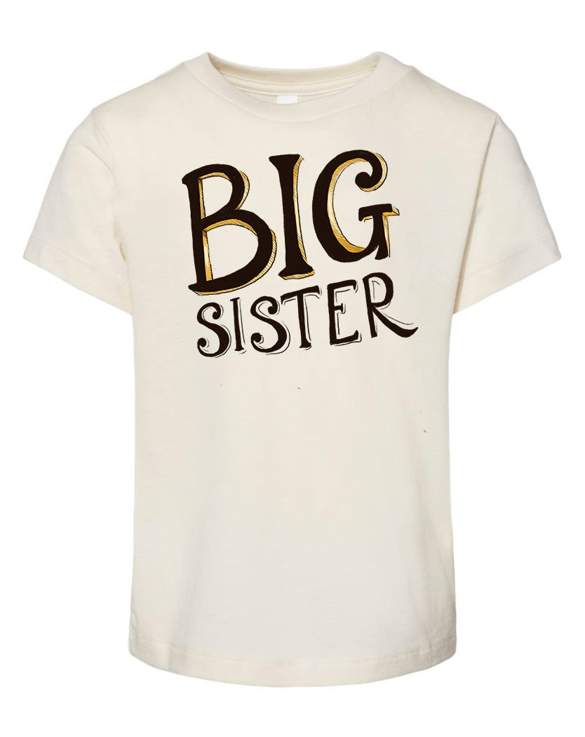 Big Sister - Natural [Children's Tee] Onesie Raising Tito   