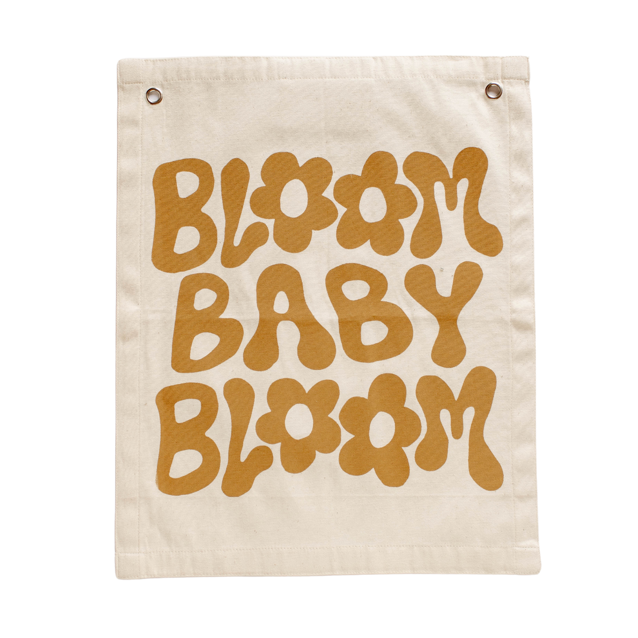 bloom baby bloom banner