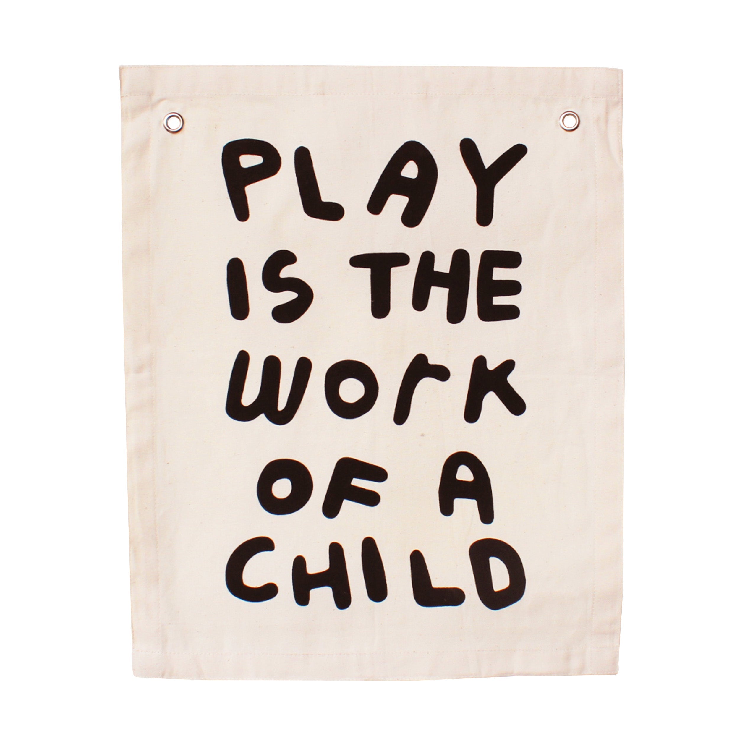 play is the work of a child banner