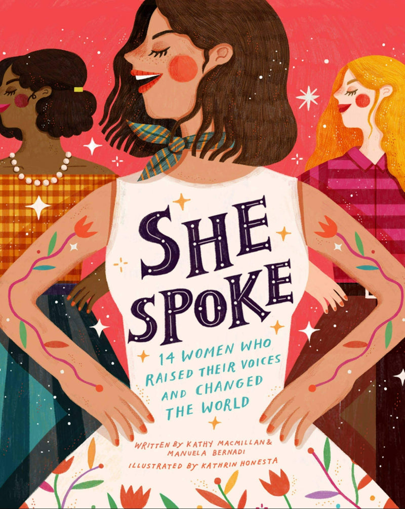 She Spoke |   Women Who Raised Their Voices and Changed the World