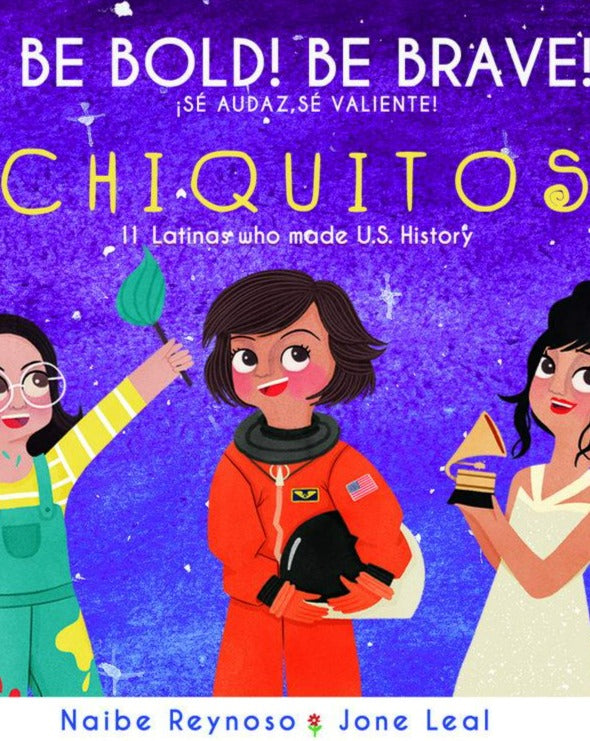 Board Book: Be Bold Be Brave! Chiquitos Children's Books Con Todo Press   