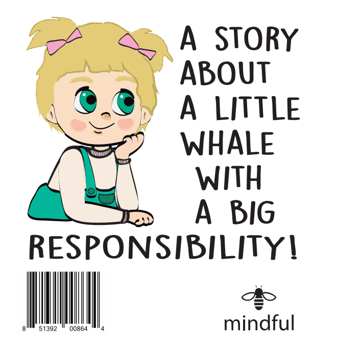 My Friend Moby Children's Book Be Mindful   