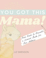 You Got This Mama | new mom book