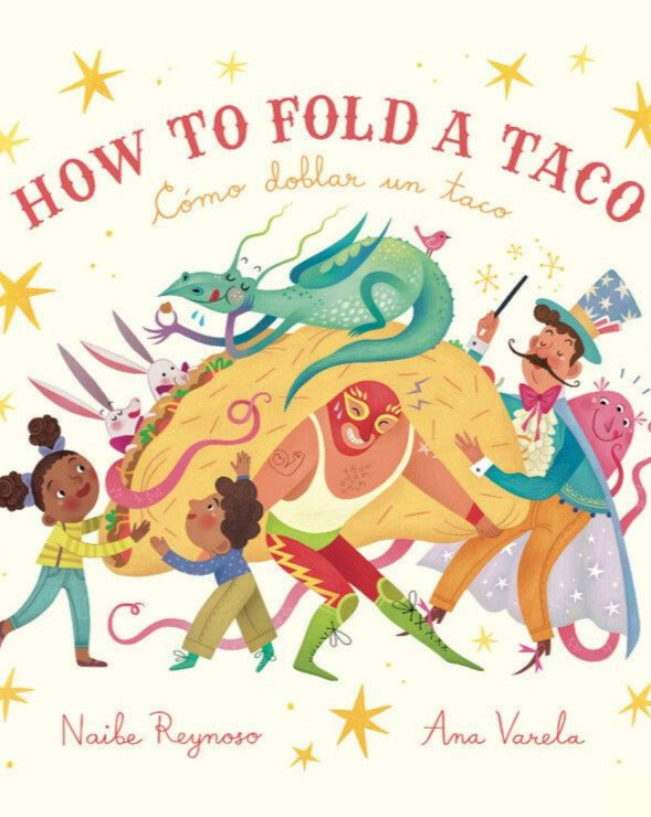 How To Fold A Taco Book - Bilingual Children's Books Con Todo Press   